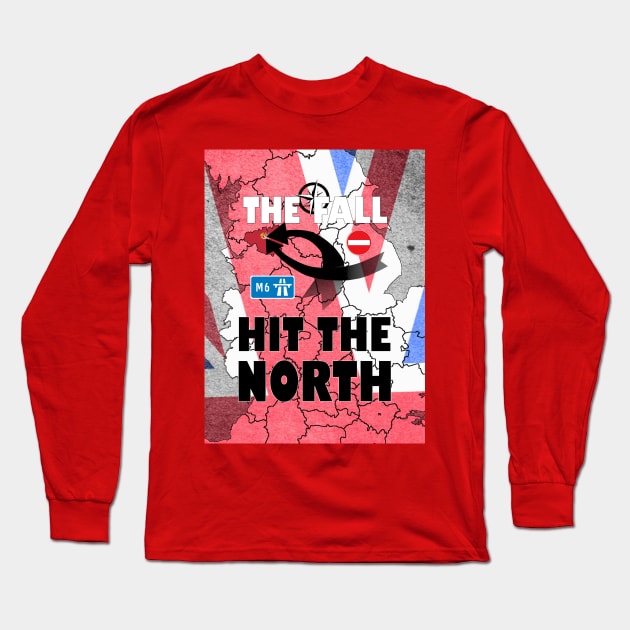 The Fall - Hit The North. Long Sleeve T-Shirt by OriginalDarkPoetry